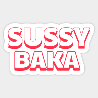 Sussy Baka Sticker